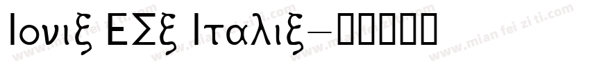 Ionic ESc Italic字体转换